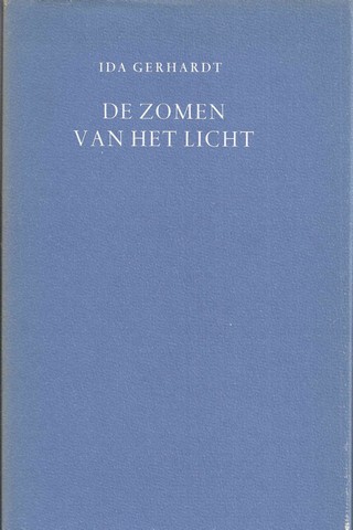 GERHARDT, IDA - De Zomen Van Het Licht