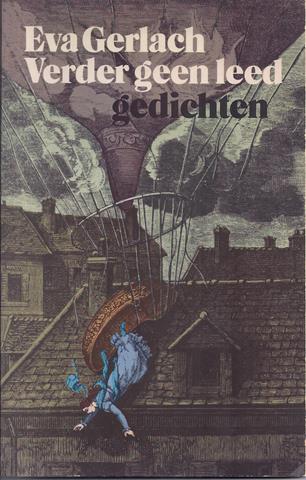 GERLACH, EVA (1948) - Verder Geen Leed, Gedichten