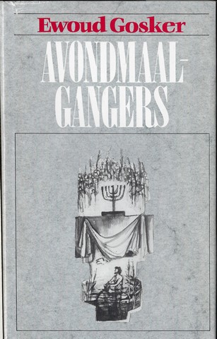 GOSKER, EWOUD - Avonmaalgangers