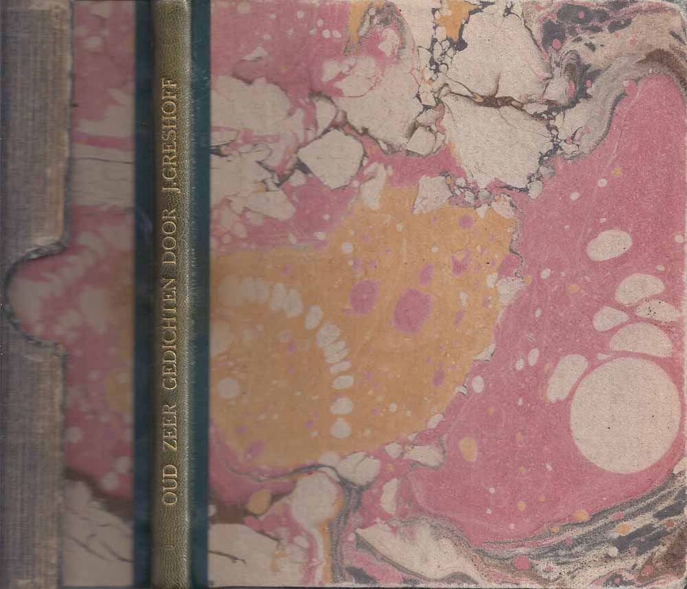 GRESHOFF, J. - Oud Zeer, Gedichten