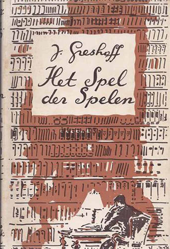 GRESHOFF, J - Het Spel Der Spelen, Causerien over Het Boek