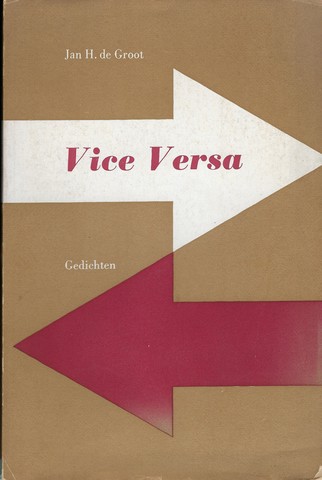 GROOT, JAN H. DE (1901-1990) - Vice Versa , Gedichten