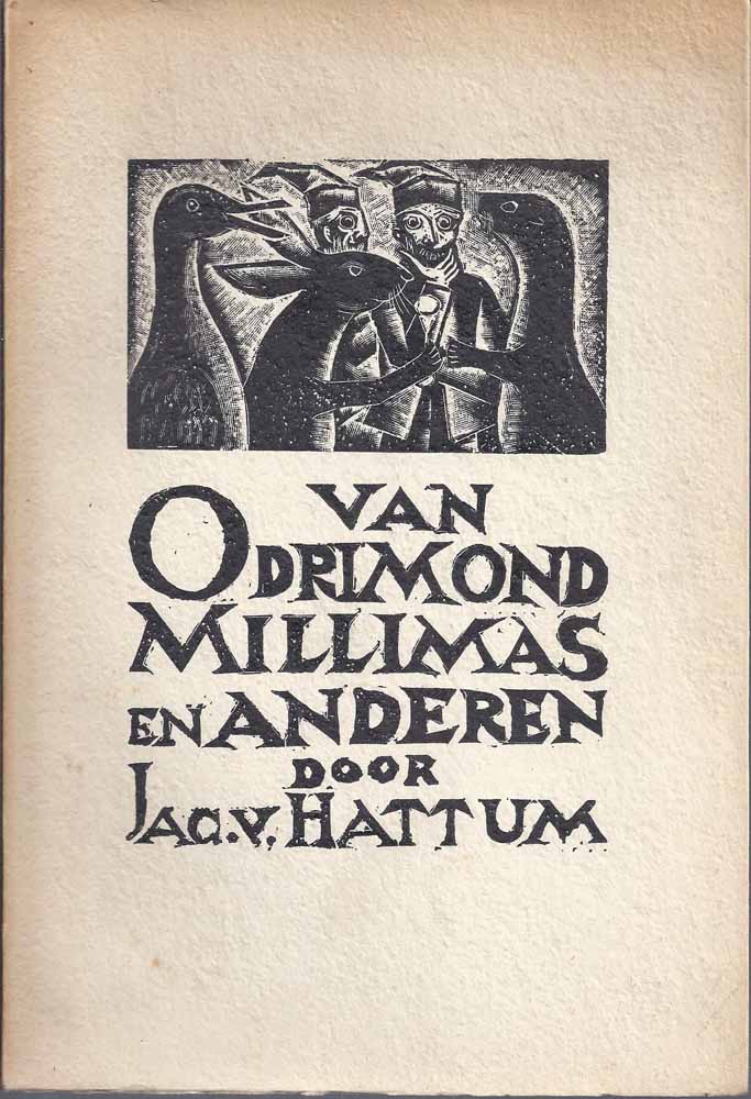 HATTUM, JAC. VAN - Van Odrimond Millimas En Anderen