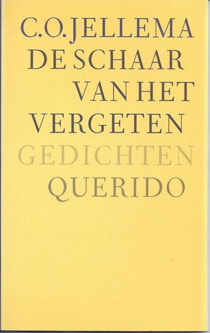 JELLEMA, C.O. (1936-2003) - De Schaar Van Het Vergeten, Gedichten