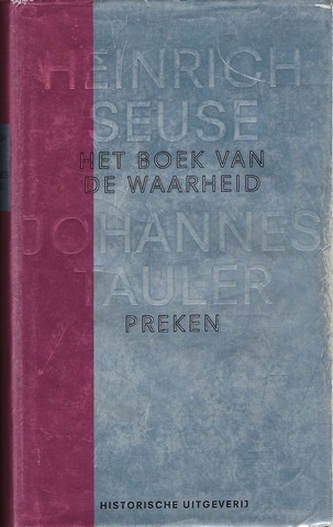 JELLEMA, C.O. (1936-2003) VERTALING VAN DE EERSTE TWEE WERKEN - Het Boek Van de Waarheid Door Heinrich Seuse; Preken Door Johannes Tauler; Mij Kijkt Een God Aan Door Gerben Wynia En Terug Naar de Oorsprong Door Maarten Hoenen