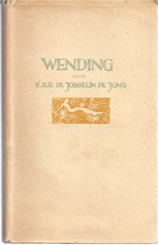 JOSSELIN DE JONG, K.H.R.DE (1903-1991) - Wending, Roman