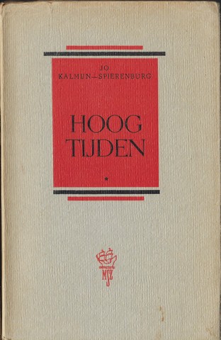 KALMIJN-SPIERENBURG, JO (1905-1991) - Hoogtijden