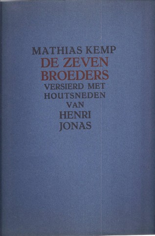 KEMP, MATHIAS (1890-1964) - De Zeven Broeders