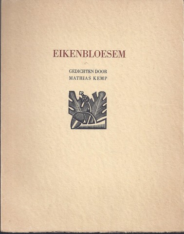 KEMP, MATHIAS - Eikenbloesem, Gedichten