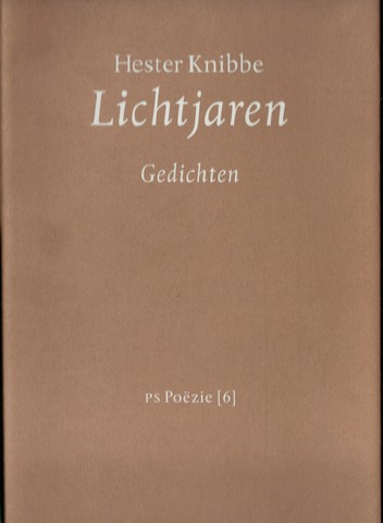 KNIBBE, HESTER (1946-...) - Lichtjaren , Gedichten