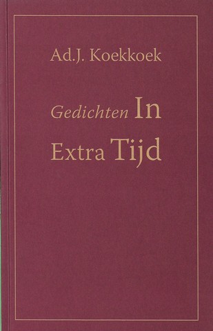 KOEKKOEK, AD.J. - In Extra Tijd, Gedichten