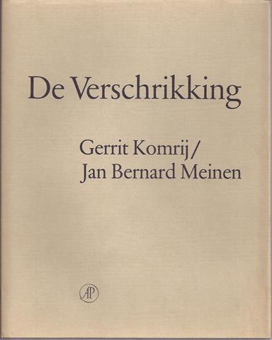KOMRIJ, GERRIT (1944-2012) - De Verschrikking