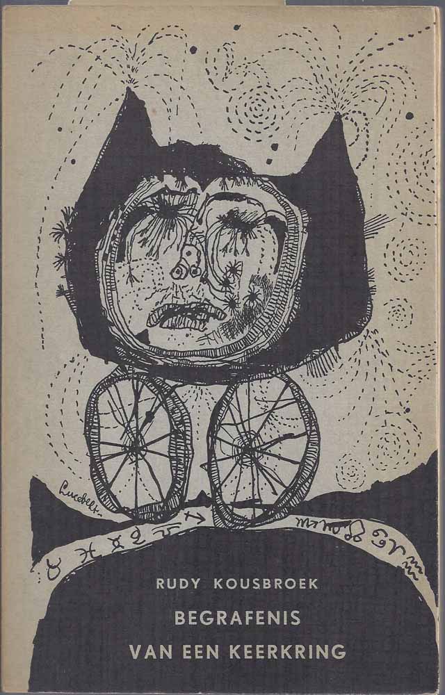 KOUSBROEK, RUDY (1929-2010) - Begrafenis Van Een Keerkring Gevolgd Door Eight Love-Poems, Gedichten