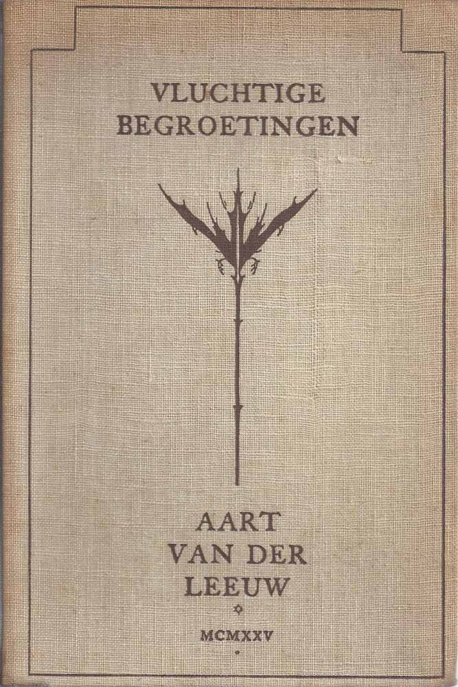 LEEUW, AART VAN DER - Vluchtige Begroetingen