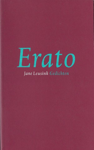 LEUSINK, JANE - Erato , Gedichten