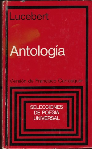 LUCEBERT (1924-1994); VERSIN DE FRANCISCO CARRASQUER - Antologia