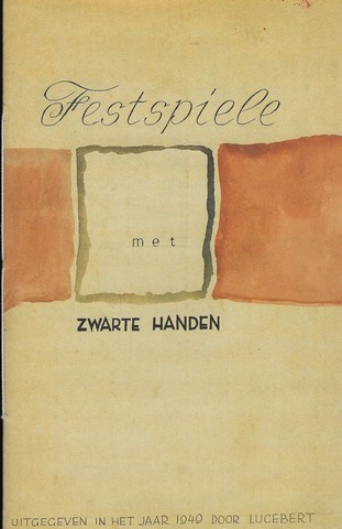 LUCEBERT (1924-1994) - Festspiele Met Zwarte Handen