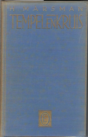 MARSMAN, H. (1899-1940) - Tempel En Kruis