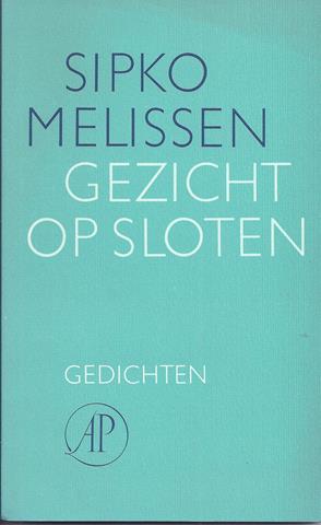 MELISSEN, SIPKO (1941) - Gezicht Op Sloten, Gedichten