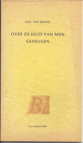 MESSEL, SAUL VAN - Over de Huid Van Mijn Geheugen, Een Cyclus Joodse Gedichten