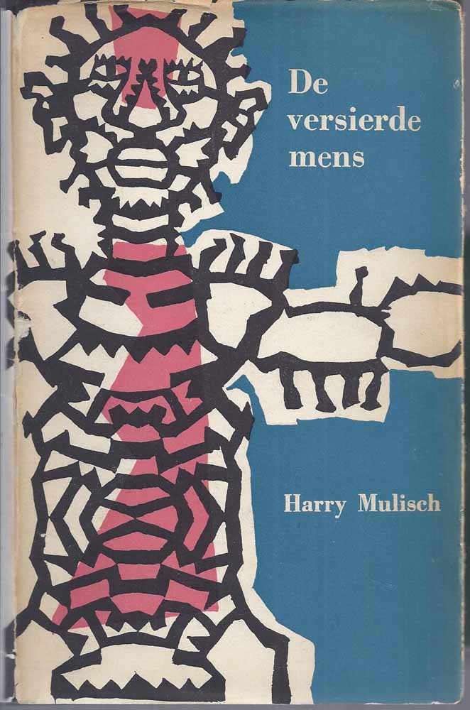 MULISCH, HARRY (1927-2010) - De Versierde Mens