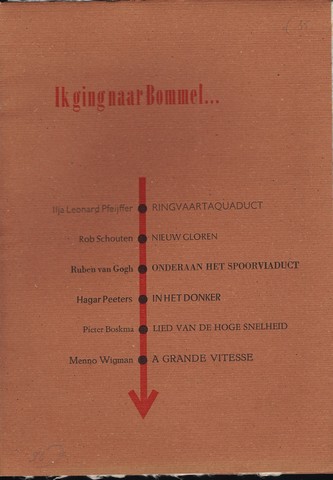 NIJHOFF, M. (1894-1953) OVER; DOOR I..L.PFEIJFFER, ROB SCHOUTEN, RUBEN VAN GOGH, HAGAR PEETERS, PIETER BOSKMA EN MENNO WIGMAN - Ik Ging Naar Bommel...