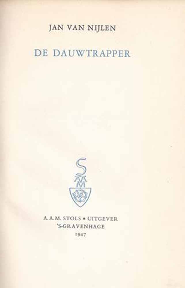 NIJLEN, JAN VAN - De Dauwtrapper