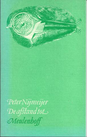 NIJMEIJER, PETER - De Afstand Tot, Gedichten 1972-1976