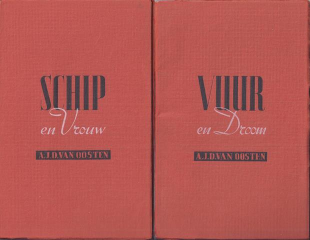 OOSTEN, A.J.D.VAN - Vuur En Droom, Verzen/ Schip En Vrouw, Verzen