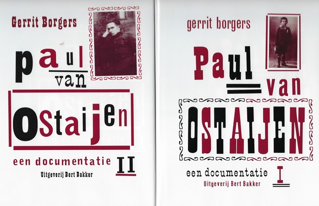 OSTAIJEN, PAUL VAN (OVER) DOOR GERRIT BORGERS - Paul Van Ostaijen Een Documentatie I En II