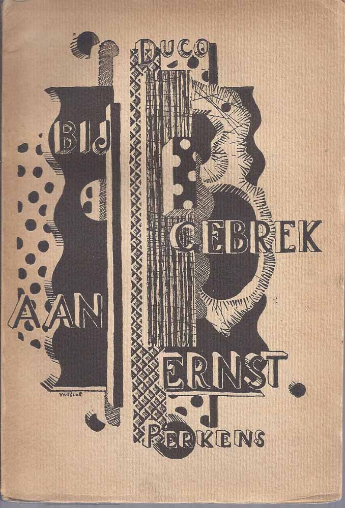 PERRON, E. DU ONDER PS. DUCO PERKENS - Bij Gebrek Aan Ernst