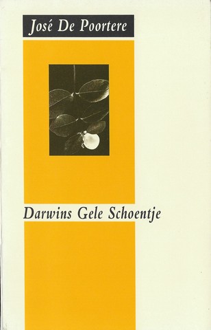 POORTERE, JOS DE (1935-2019) - Darwins Gele Schoentje
