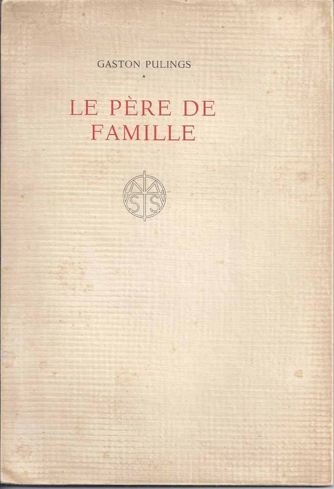 PULINGS, GASTON - Le Pre de Famille