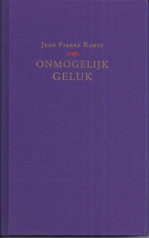 RAWIE, JEAN PIERRE (1951) - Onmogelijk Geluk