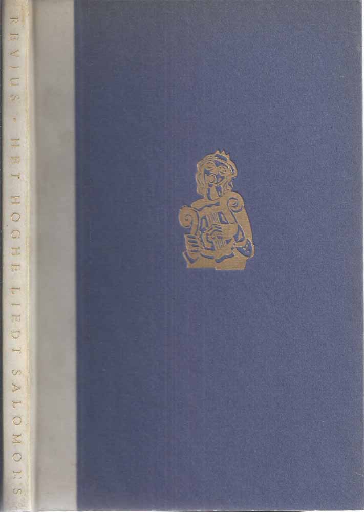 REVIUS, JACOBUS (1586-1658), HIER GENOEMD: IACOBUM REVIUM - Het Hoghe Liedt Salomons in Nederduytsche Gesangen