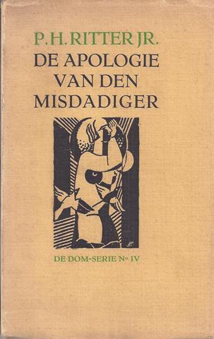 RITTER, P.H. JR. - De Apologie Van Den Misdadiger