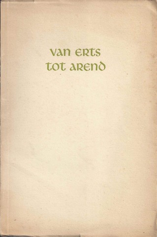 ROLAND HOLST, A. - Van Erts Tot Arend