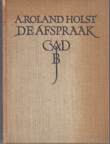 ROLAND HOLST, A - De Afspraak