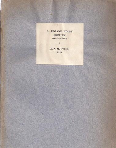ROLAND HOLST, A. - Shelley (Een Afscheid)