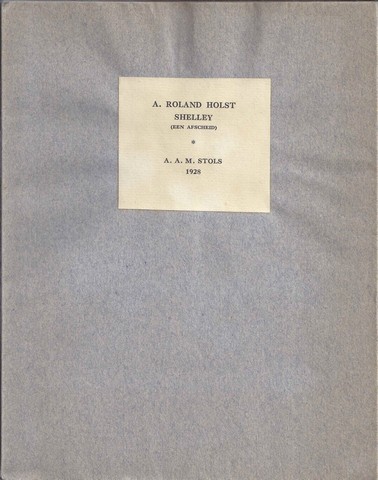 ROLAND HOLST, A. - Shelley (Een Afscheid)