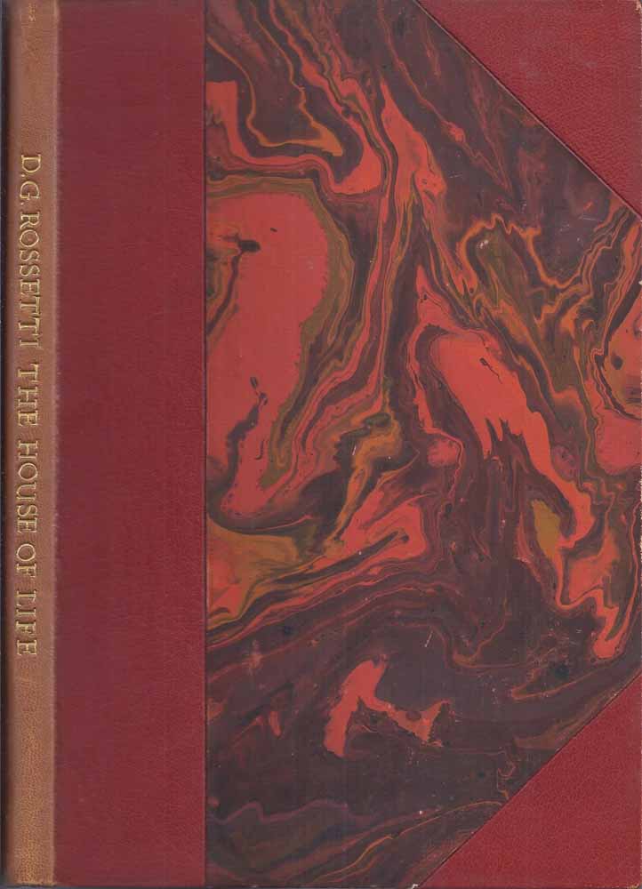 ROSSETTI, DANTE GABRIEL - Sonnets and Songs Towards a Work to Be Called the House of Life