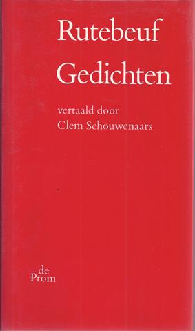 RUTEBEUF (ONGEVEER 1230-1285) - Rutebeuf Gedichten