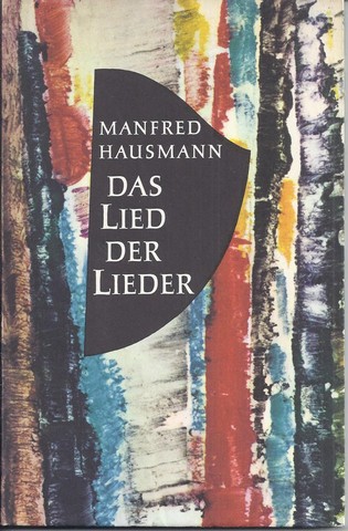 (SALOMO); BERTRAGEN VON MANFRED HAUSMANN - (Hooglied) Das Lied Der Lieder Das Man Dem Knig Salomo Zuschreibt