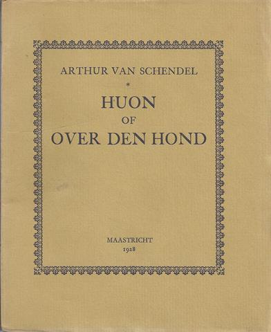 SCHENDEL, ARTHUR VAN - Huon of over Den Hond