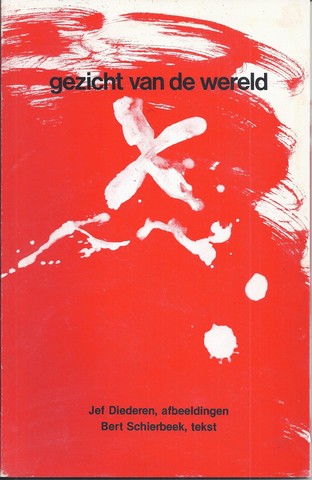 SCHIERBEEK, BERT (1918-1996) - Gezicht Van de Wereld