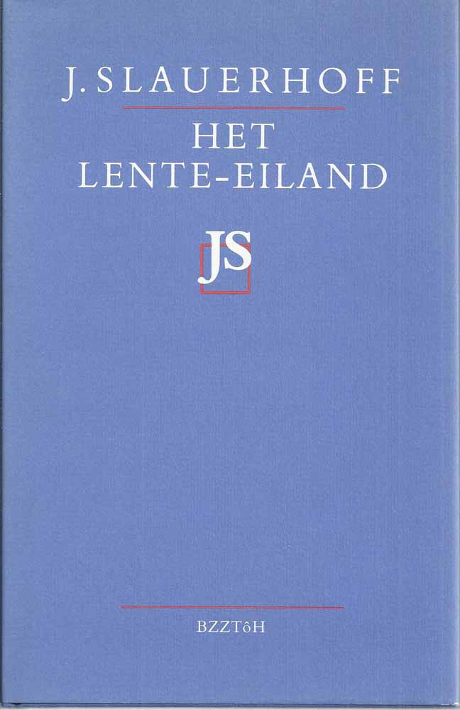 SLAUERHOFF, J - Het Lente-Eiland