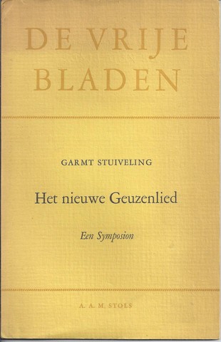 STUIVELING, GARMT - Het Nieuwe Geuzenlied, Een Symposion