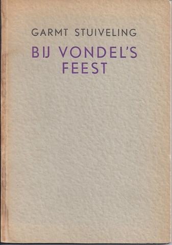 STUIVELING, GARMT - Bij Vondel's Feest