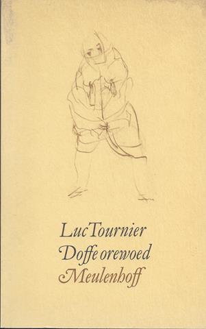TOURNIER, LUC - Doffe Orewoed