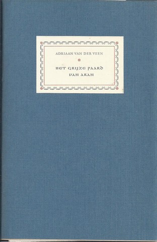 VEEN, ADRIAAN V.D. - Het Grijze Paard Van Aran
